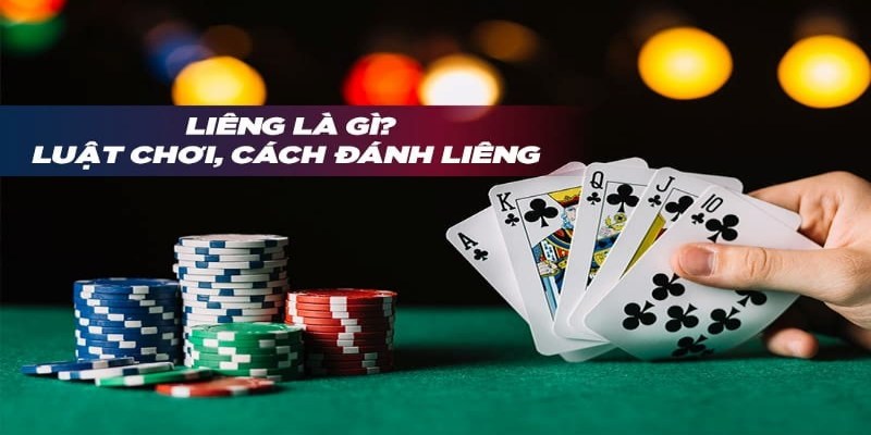 Cách Chơi Bài Liêng - Hướng Dẫn Thông Tin Cơ Bản 2024